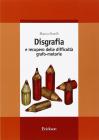 Disgrafia e recupero delle difficoltà grafo-motorie Disgrafia e recupero delle difficoltà grafo-motorie