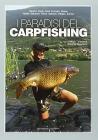 I paradisi del carpfishing