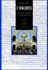 I valdesi. La singolare vicenda di un popolo-chiesa