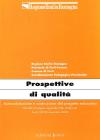 Prospettive di qualit�. Autovalutazione e costruzione del progetto educativo