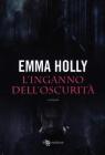 L' inganno dell'oscurit�