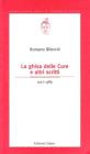 La ghisa delle cure e altri scritti (1927-1989)