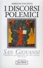 San Giovanni. Esposizione contemplativa del suo Vangelo vol.2
