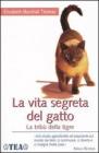 La vita segreta del gatto. La trib� della tigre