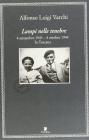 Lampi nelle tenebre. 4 settembre 1943-4 ottobre 1944. In Toscana