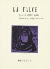 La falce. Egloga orientale. Musica di A. Catalani