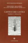 Cantico dei cantici. Parole e immagini