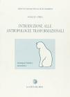 Introduzione alle antropologie trasformazionali