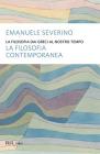 La filosofia dai greci al nostro tempo. La filosofia contemporanea. E-book