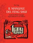 Il manuale del feng shui. E-book