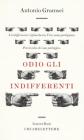 Odio gli indifferenti. E-book