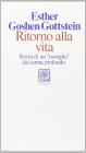 Ritorno alla vita. Storia di un �Risveglio� dal coma profondo