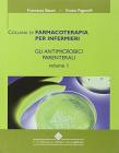 Gli antimicrobici parenterali vol.1