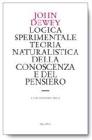 Logica sperimentale. Teoria naturalistica della conoscenza e del pensiero