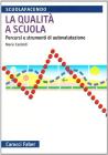 La qualit� della scuola