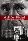Adiós Fidel. All'Avana senza un cazzo da fare Adiós Fidel. All'Avana senza un cazzo da fare