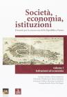 Societ�, economia, istituzioni. Elementi per la conoscenza della Repubblica veneta vol.1