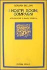 I nostri sogni, compagni