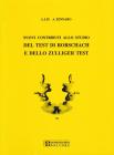 Nuovi contributi allo studio del test di Rorschach e dello Zulliger test