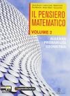 Il pensiero matematico. Con espansione online. Per il biennio delle Scuole superiori vol.2