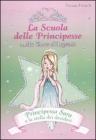 Principessa Sara e la stella dei desideri. La scuola delle principesse vol.12
