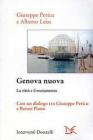 Genova nuova. La cittą e il mutamento Genova nuova. La cittą e il mutamento