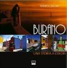 Burano. Una storia a colori