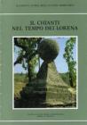 Il Chianti nel tempo dei Lorena
