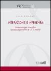Interazione e interferenza. Epistemologia scientifica ispirata al pensiero di Charles S. Peirce