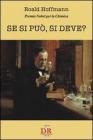 Se si pu�, si deve?