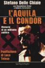 L' aquila e il condor. Memorie di un militante nero