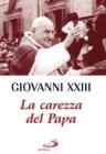 La carezza del papa