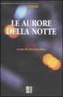 Le aurore della notte