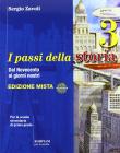 I passi della storia. Con espansione online. Per la Scuola media vol.3