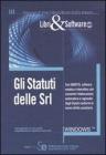 Gli statuti delle srl. Con CD-ROM
