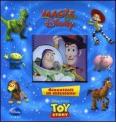 Giocattoli in missione. Toy story