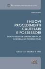 I nuovi procedimenti cautelari e possessori