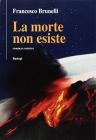 La morte non esiste