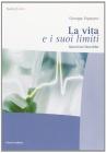 La vita e i suoi limiti