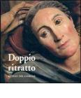 Doppio ritratto. Volti e caratteri del Sacro Monte d'Orta