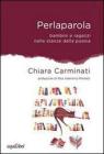 Perlaparola. Bambini e ragazzi nelle stanze della poesia