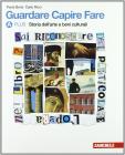 Guardare capire fare. Vol. A plus: Storia dell'arte e dei beni culturali. Con espansione online. Per la Scuola media