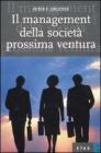 Il management della societ� prossima ventura