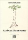 Alice Dileri. Nei miei pensieri