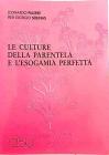 Le culture della parentela e l'esogamia perfetta