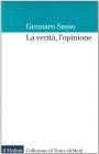 La verit�, l'opinione
