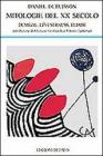 Mitologie del XX secolo. Dum�zil, L�vi-Strauss, Eliade