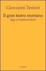 Il �Gran teatro montano�. Saggi su Gaudenzio Ferrari