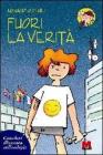 Fuori la verit�. Catechesi illustrata sull'ecologia