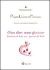Puf �Non dire: sono giovane�. Itinerario di fede per i giovani del RnS
